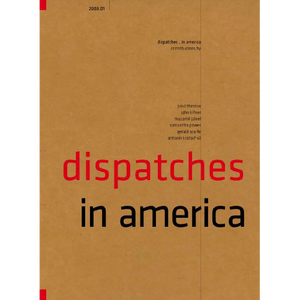 Dispatches in America