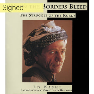 When the Borders Bleed - Signed